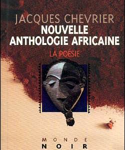 Recueil de Poème: Nouvelle Anthologie Africaine