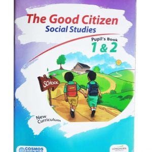 The good citizens Pupil’s book Classes 1 and 2